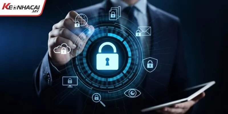 Đôi nét về chính sách bảo mật Kèo Nhà Cái